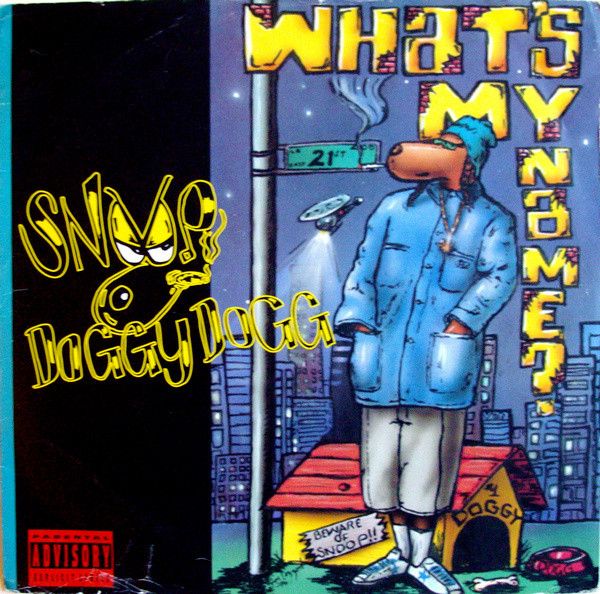 12” Snoop Dogg Whats My Name A8337T,6544959760 Interscope Death