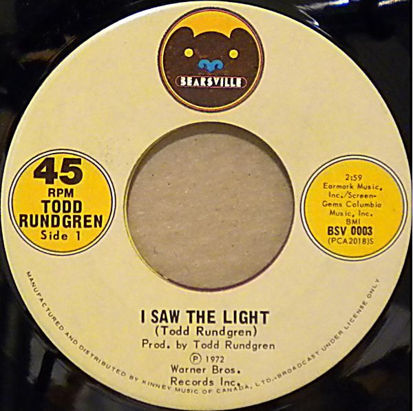 加7” Todd Rundgren I Saw The Light BSV0003 Bearsville /00080