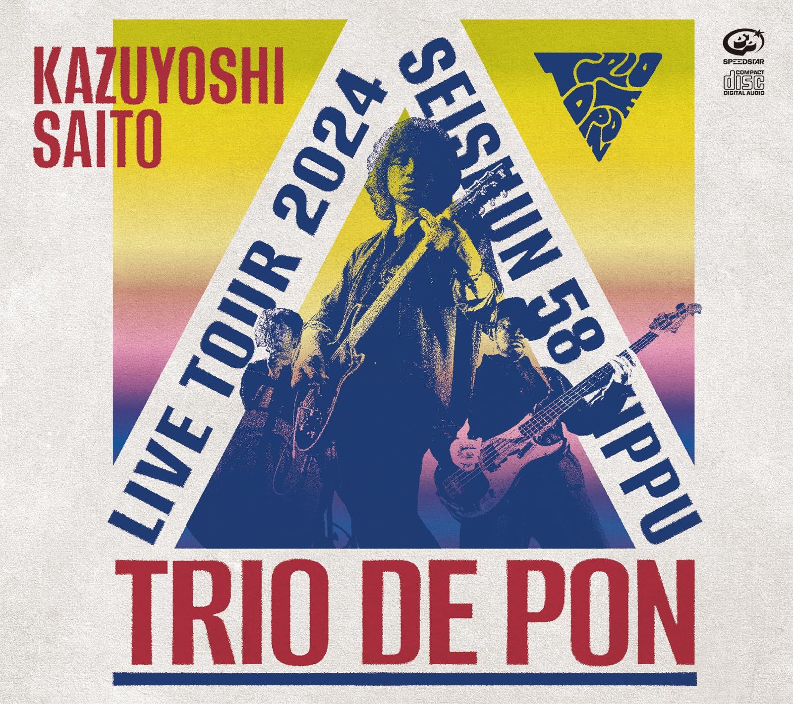 斉藤和義ライブツアー2025 青春58きっぷ Trio de Pon Live at Zepp H 品