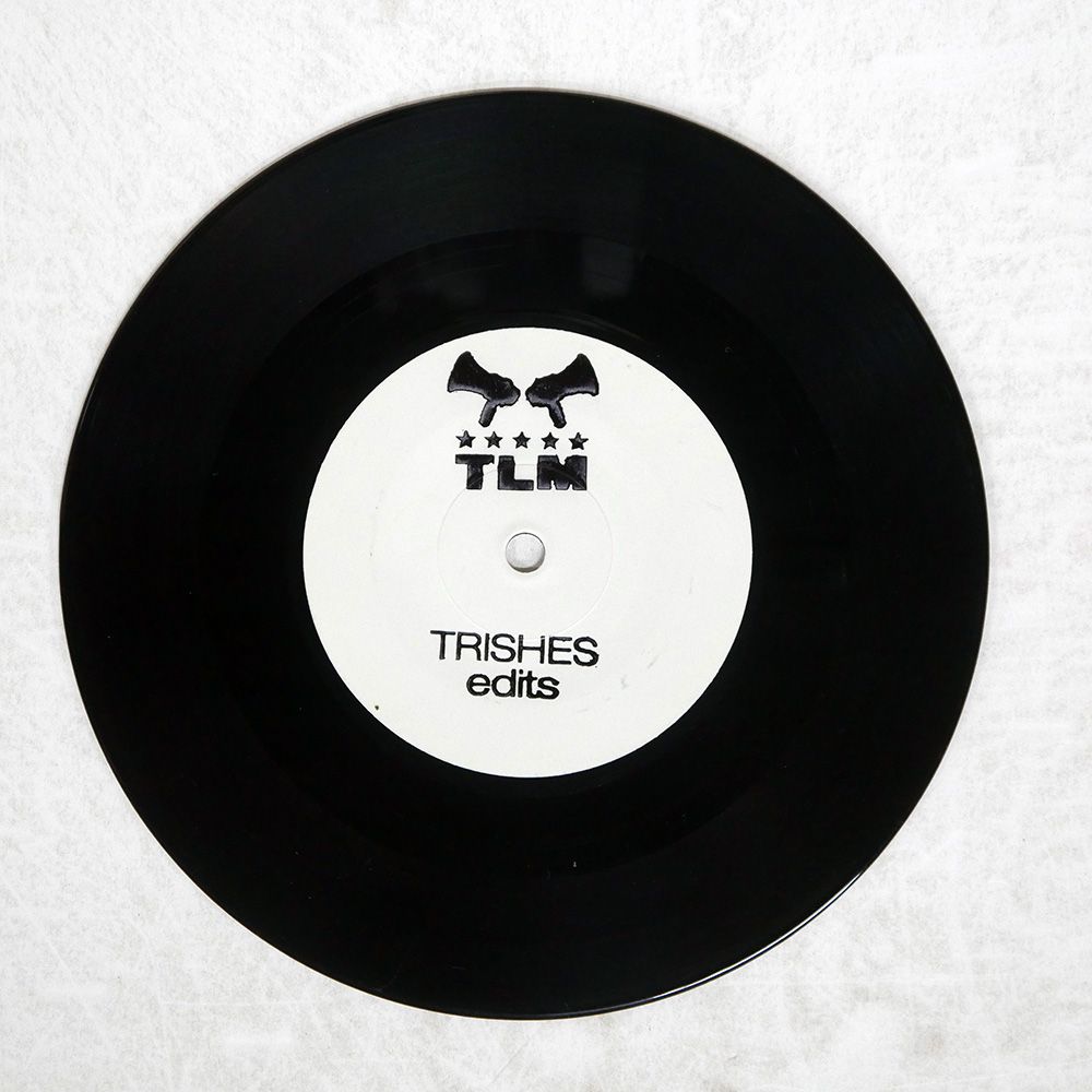 オーストリア盤 TRISHES EDITS T L M TLM 003 7