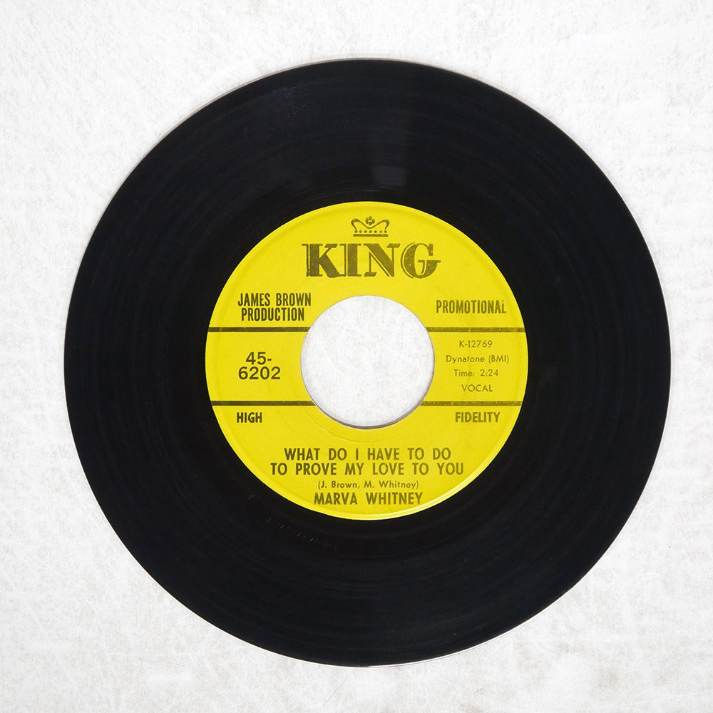 見本盤 US盤 MARVA WHITNEY WHAT DO I HAVE TO PROVE MY LOVE YOU YOUR WAS GOOD FOR ME KING 456202 7
