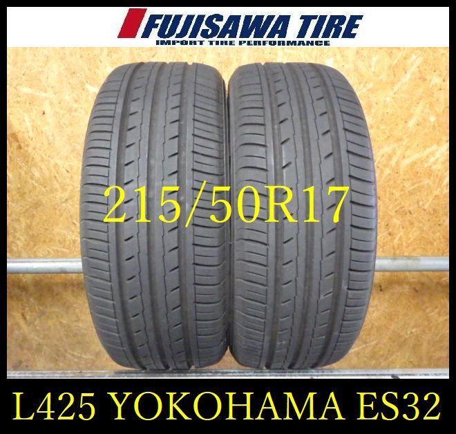 L 425 G 製造 約7 5部山 BluEarth ES 32 215 50 R 17 2本