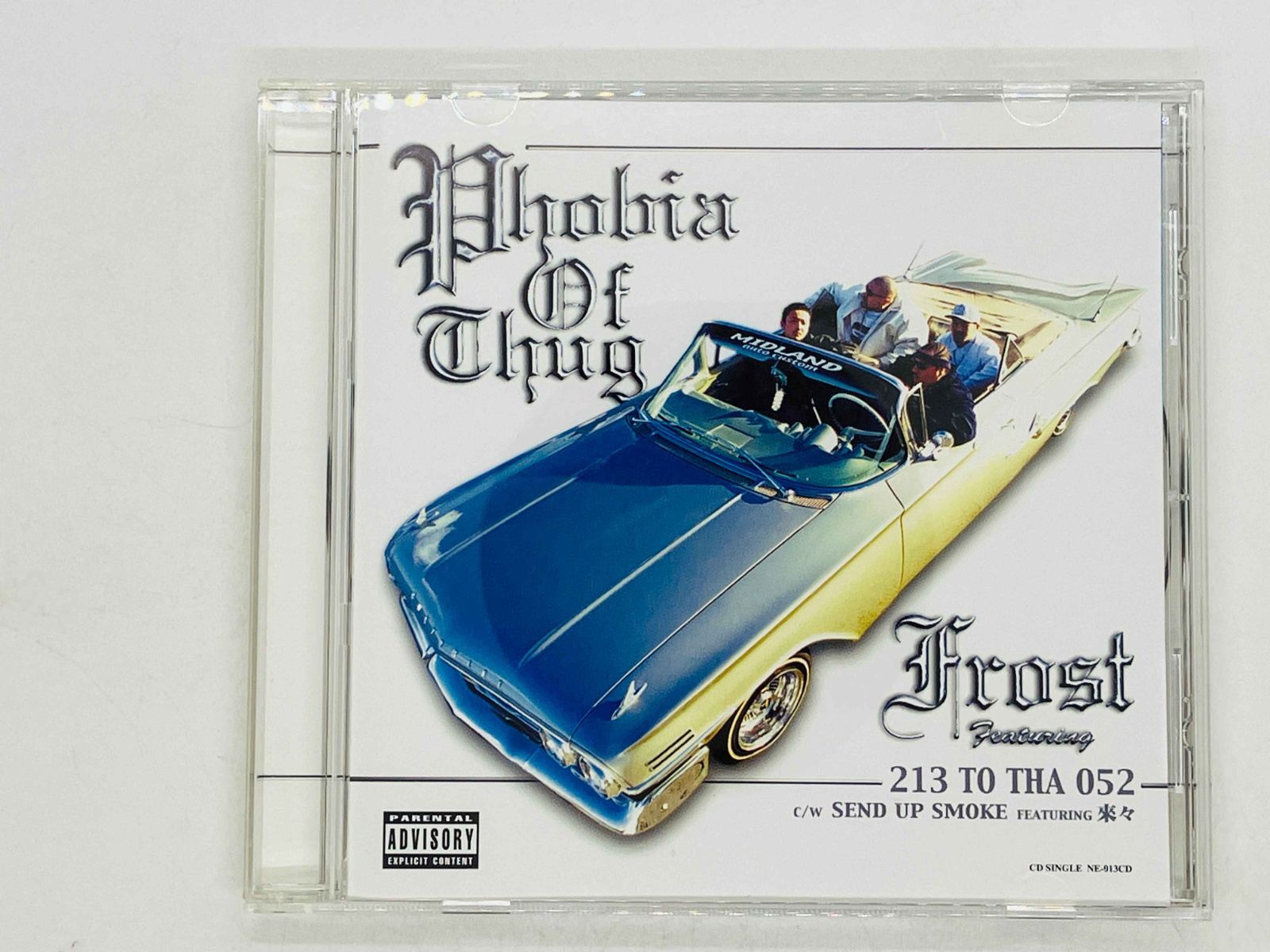 CD PHOBIA OF THUG / 213 TO THA 052 / フォビア・オブ・サグ NE-013CD