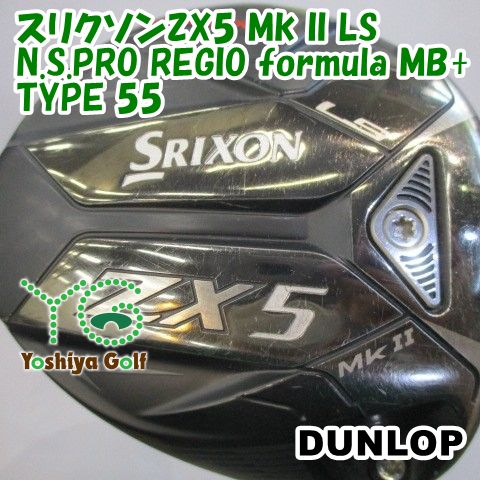 新作入荷 ドライバー ダンロップ スリクソンZX5 Mk II LS/N.S.PRO REGIO formula MB+ TYPE 55/S/10.5[135712] ドライバー