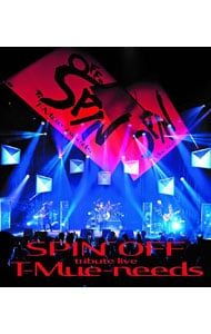 Blu-ray／tribute LIVE SPIN OFF T-Mue-needs 宇都宮隆/木根尚登