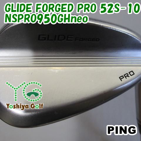 ウェッジ ピン GLIDE FORGED PRO 52 S-10 neo S 127751