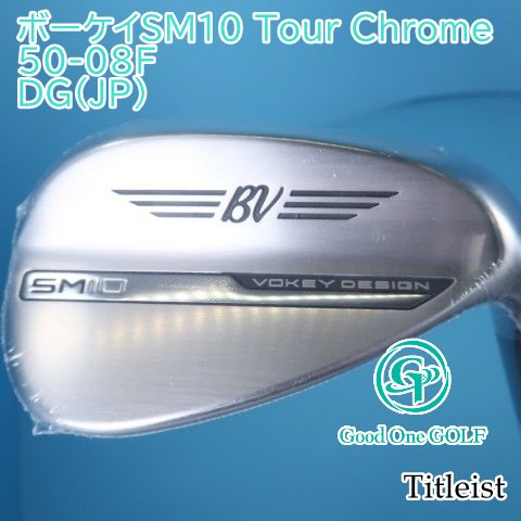 ウェッジ タイトリスト ボーケイSM 10 Tour Chrome 50-08 F|DG JP |S 200|50 8150