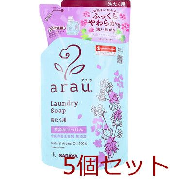 arau.アラウ 洗たく用せっけん ゼラニウム 詰替用 1Ｌ 4973512308772 ×5個セット