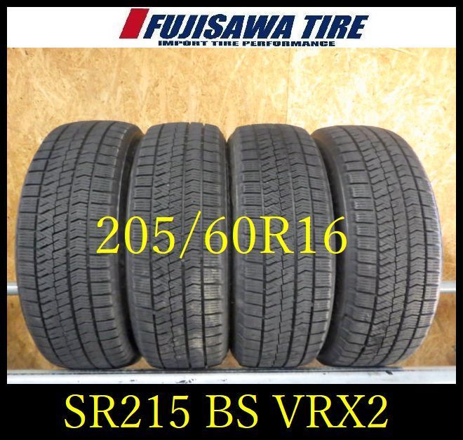 SR 215 製造 約7部山 BS BLIZZAK VRX 2 205 60 R 16 4本