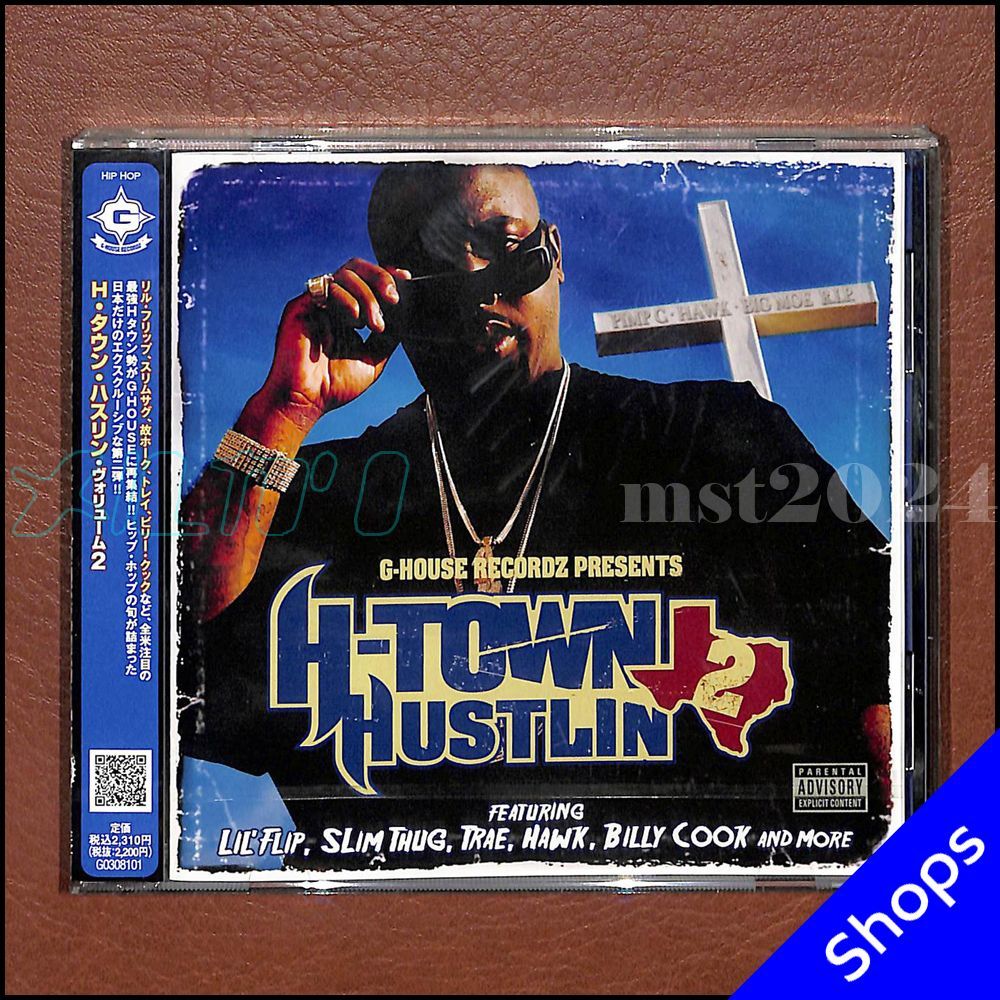 G-RAP/GANGSTA】G-HOUSE RECORDZ presents H-TOWN HUSTLIN VOL.2 [2025