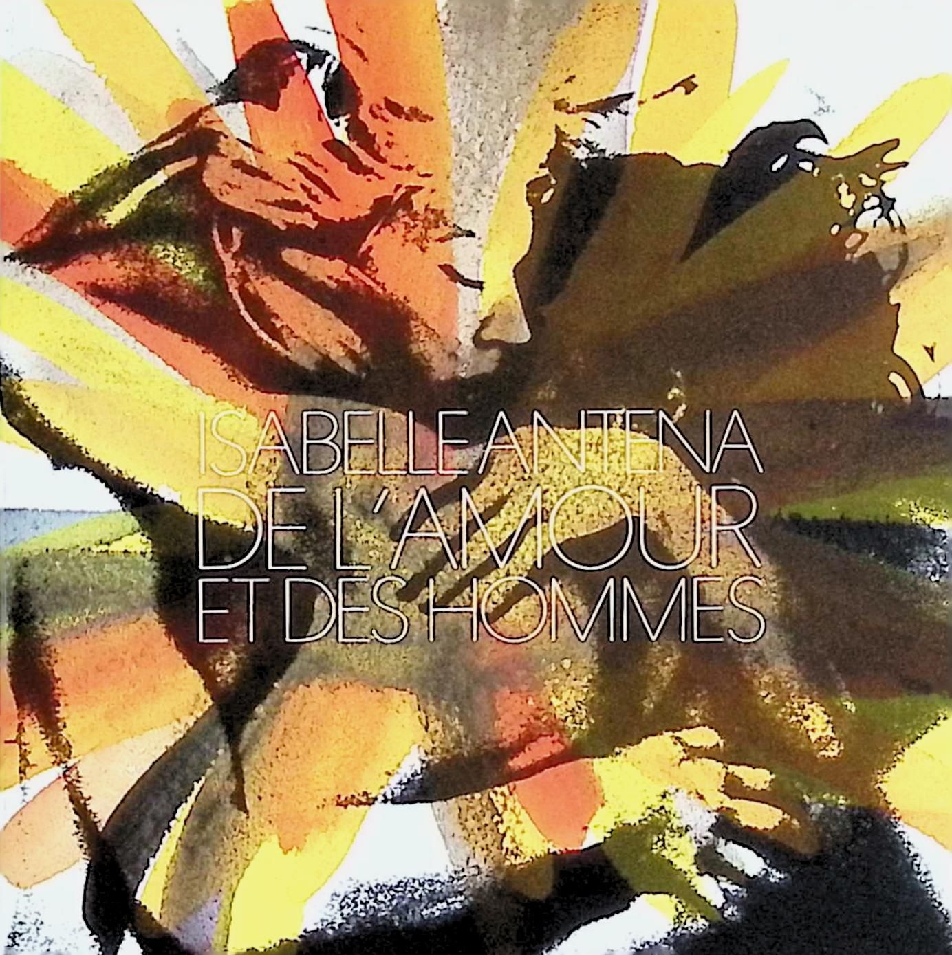 ISABELLE ANTENA DE L’AMOUR ET DES HOMMES CD