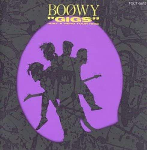 ◇ボウイ/BOOWY/GIGS ジャスト・ア・ヒーロー・ツアー1986/TOCT5610