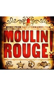 CD／サウンドトラック／【対訳付】「ムーラン・ルージュ」オリジナル