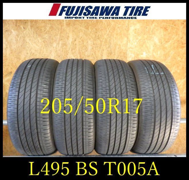 L 495 G 製造 約8部山 TURANZA T 005 A 205 50 R 17 4本