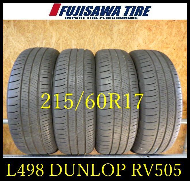 L 498 G 製造 約8 5部山 DUNLOP ENASAVE RV 505 215 60 R 17 4本