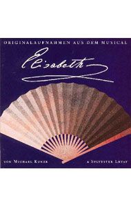 CD／ミュージカル／「エリザベート」オリジナル・ウィーン・キャスト
