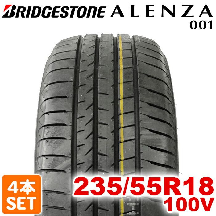 製 235 55 R 18 100 V ALENZA 001 アレンザ ブリヂストン ノーマルタイヤ 夏タイヤ サマータイヤ 4本セット