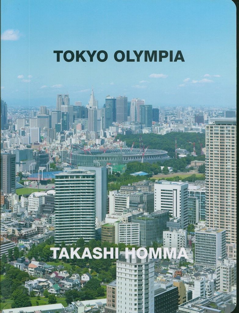 ホンマタカシ Tokyo Olympia