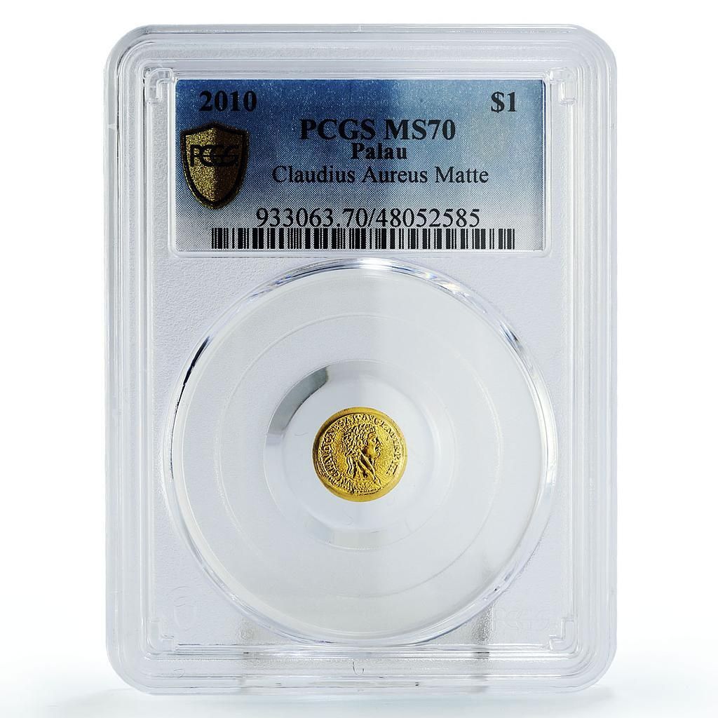 パラオ 1ドル ローマ帝国皇帝クラウディ政治 MS 70 PCGS 金貨 2010年