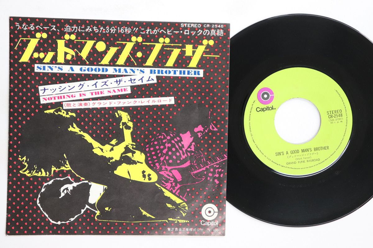 7” Grand Funk Railroad Sins A Good Mans Brother CR2548 CAPITOL