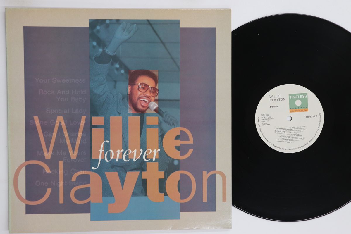 英LP Willie Clayton Forever Forever TRPL127 TIMELESS /00260 - メルカリ