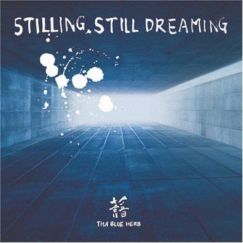 2discs CD Tha Blue Herb STILLING STILL DREAMING RLCA1018 STRAIGHT