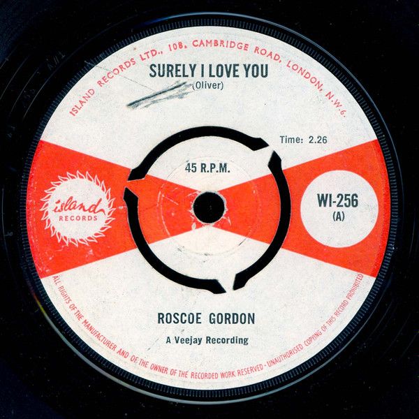 英7 Roscoe Gordon Surely I Love You What Do To Me WI 256 ISLAND 00080