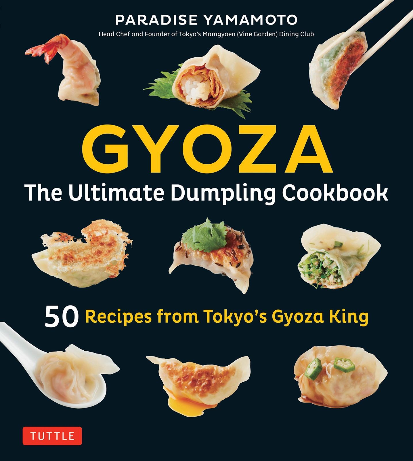 Gyoza The Ultimate Dumpling Cookbook