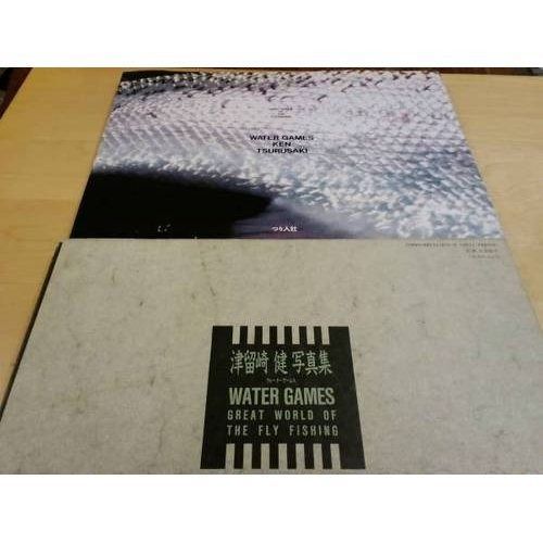WATER GAMES 津留崎健写真集