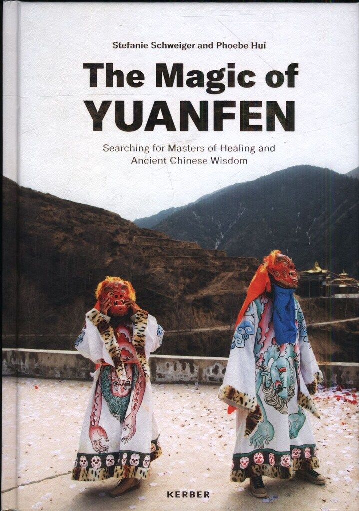 Stefanie Schweiger/Phoebe Hui The Magic of Yuanfen