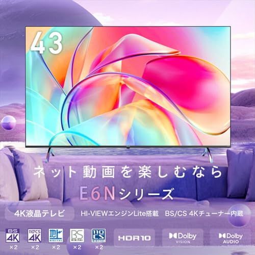 Hisense ハイセンス 4 K液晶テレビ 43 V型 3年保証 BS CS Kチューナー内蔵 Apple Airplay 2 Anyview Cast 対応 E 6 Np