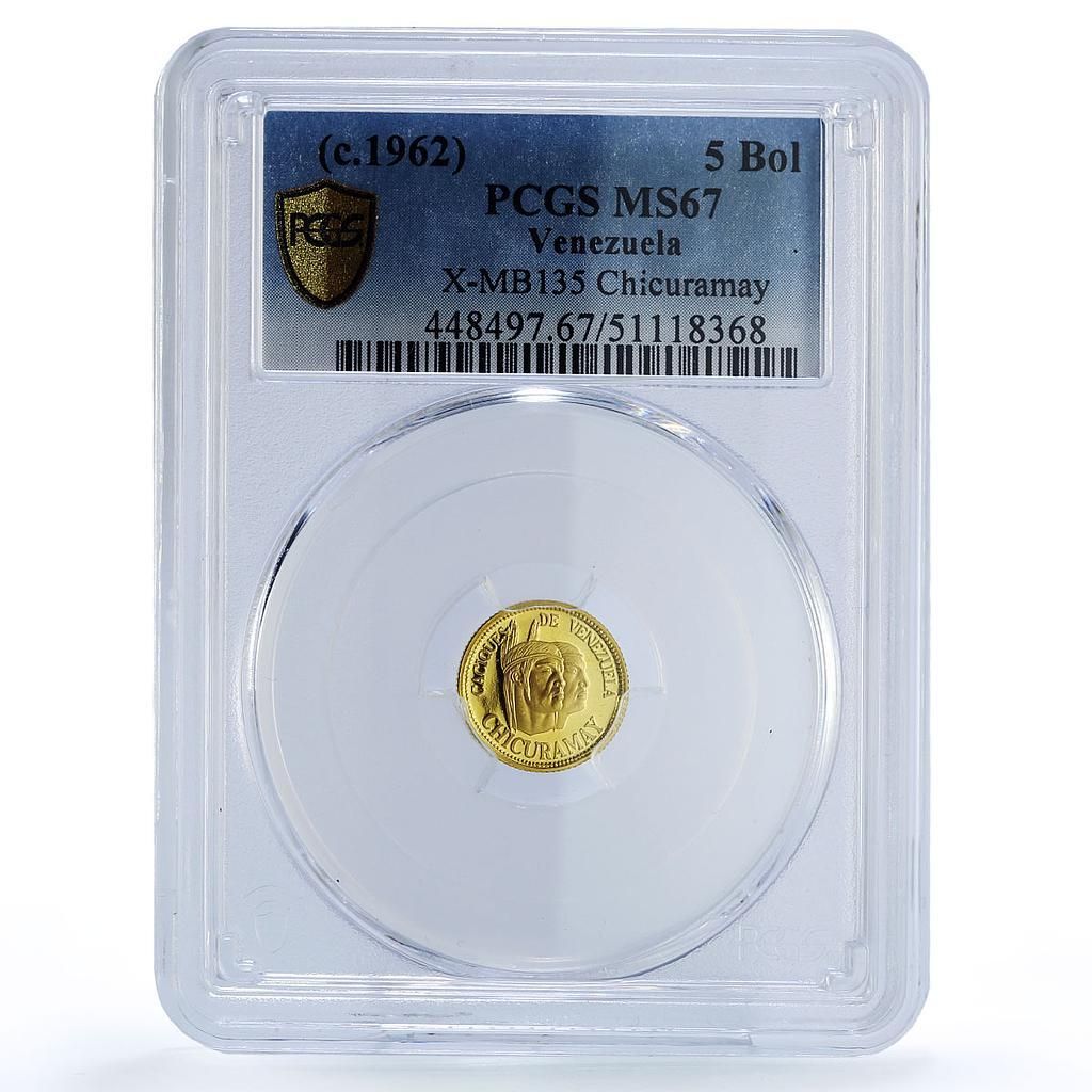 ベネズエラ チクラマイ 5 ボリバレス カシケス インディアン チーフ MS 67 PCGS 金メダル 1962