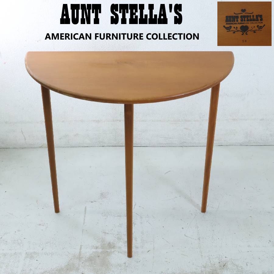 AUNT STELLA S アントステラ アメリカンファニチャー コンソールテーブル パイン無垢 3本脚 半円形 ブランド焼き印あり アメリカンカントリー 316 h 05