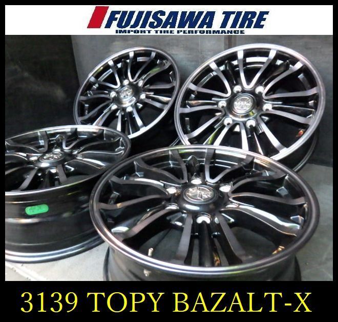3139 B TOPY BAZALT X 16 6 5 J H 139 7 45 4本