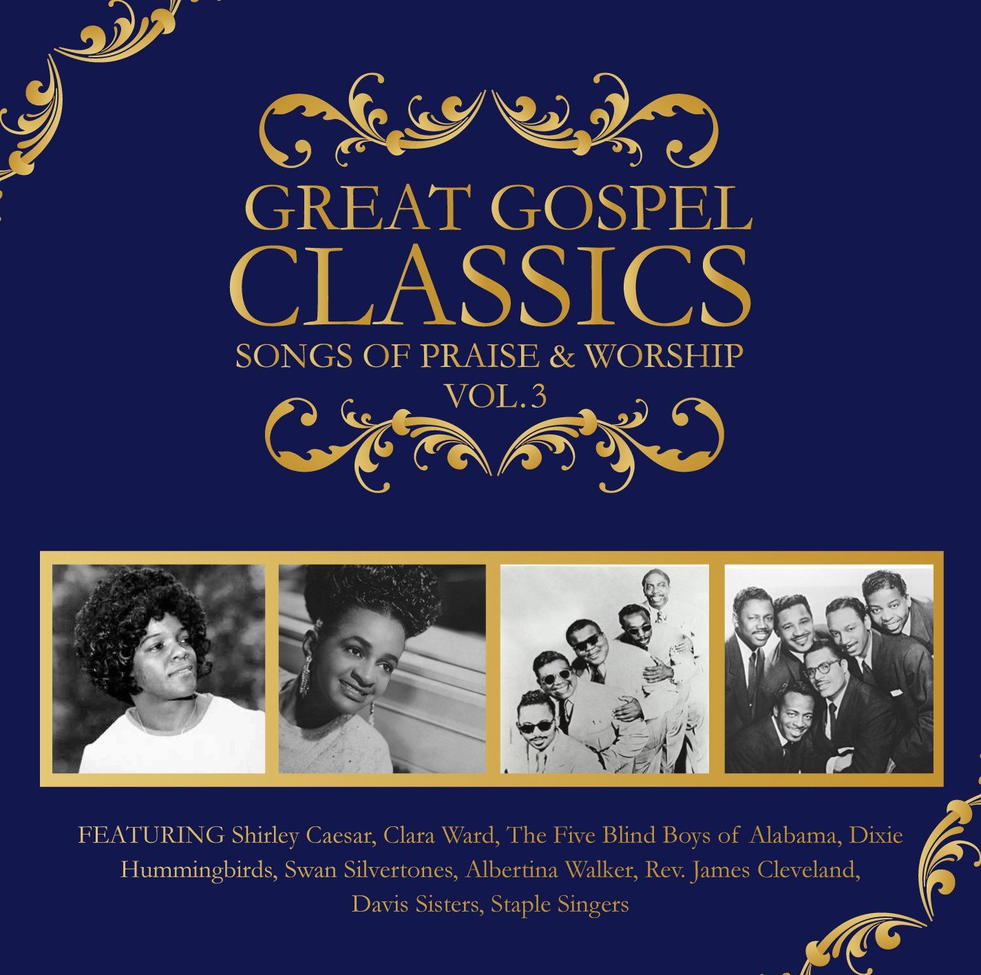 Great Gospel Classics Songs Of Praise and Worship Vol 3 品