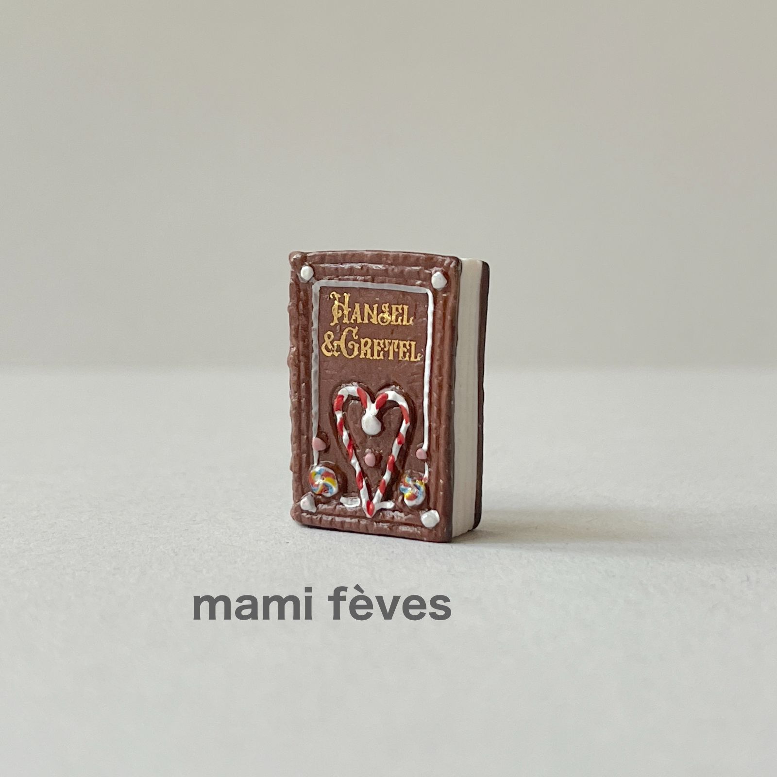 フェーヴ 本〈ヘンゼルとグレーテル〉 ジンジャーブレッドとスイーツ