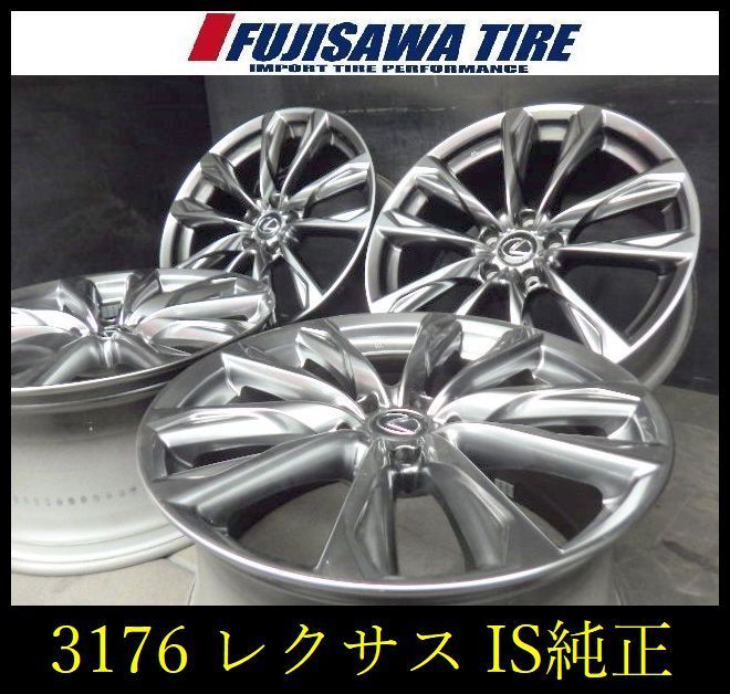 3176 A LEXUS IS 前後サイズ違い 19 x 8 5 J 9 H 114 3 45 60 4本