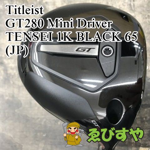 狭山□【中古】 ドライバー タイトリスト GT280 Mini Driver TENSEI 1K