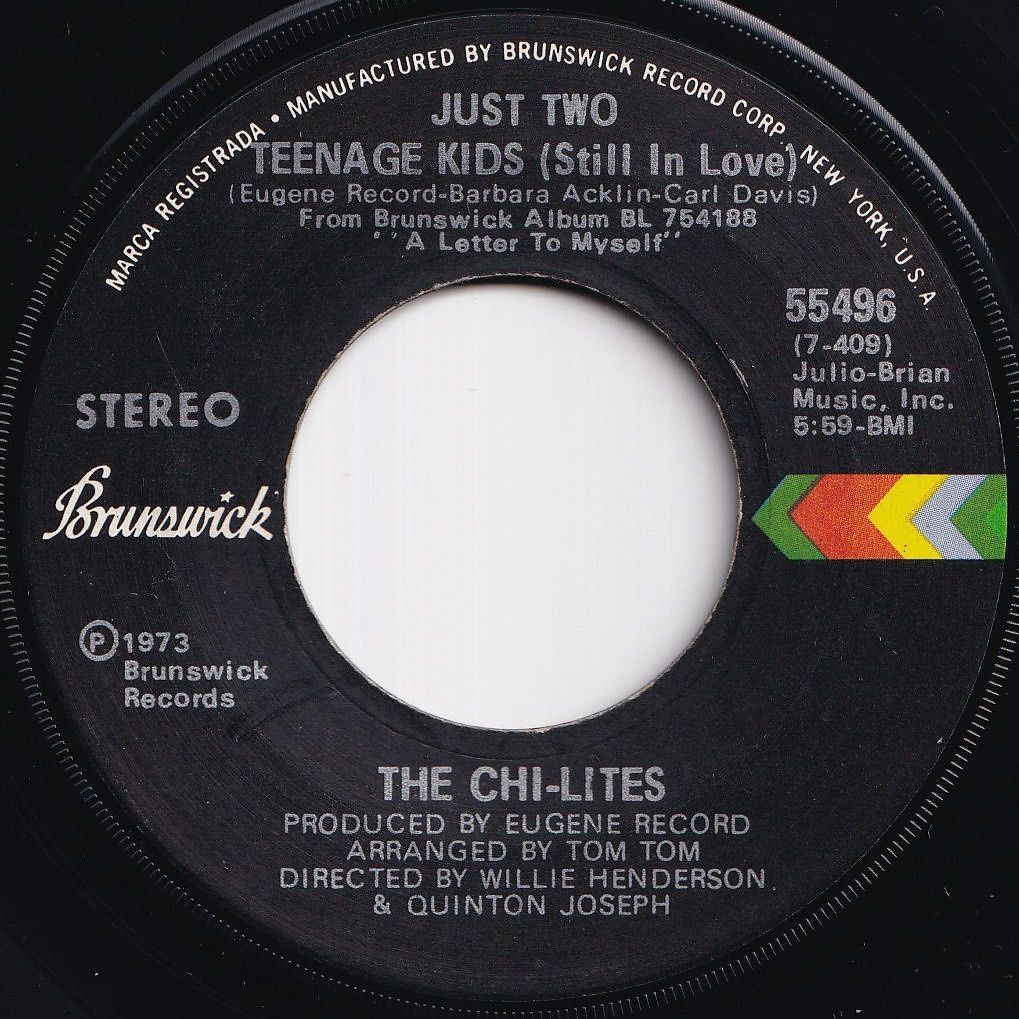 Chi-Lites My Heart Just Keeps On Breakin' / Just Two Teenage Kids