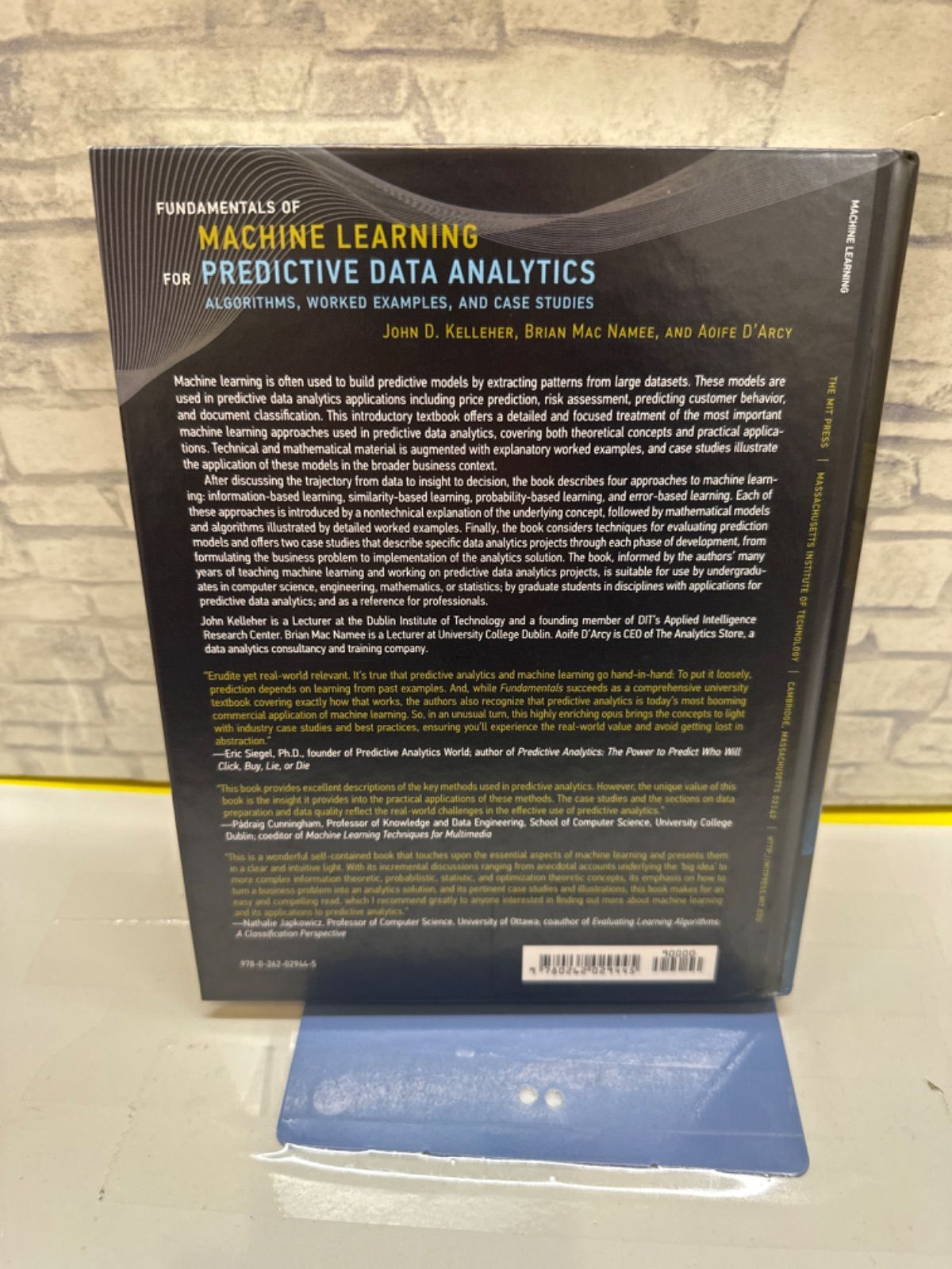 Y 3-73 Fundamentals of Machine Learning for Predictive Data Analytics Algorithms Worked Examples and Case Studies