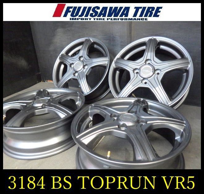 3184 J BS TOPRUN VR 5 14 x 4 4穴 PCD 100 45 4本