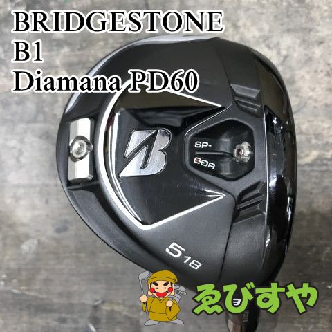 狭山□【中古】 フェアウェイウッド ブリヂストン B1 Diamana PD60 S