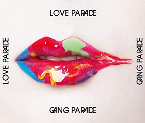 CD)LOVE PARADE (通常盤)／GANG PARADE - メルカリ