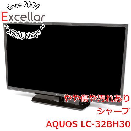 bn 17 SHARP 32 V型 液晶テレビ AQUOS LC BH 30