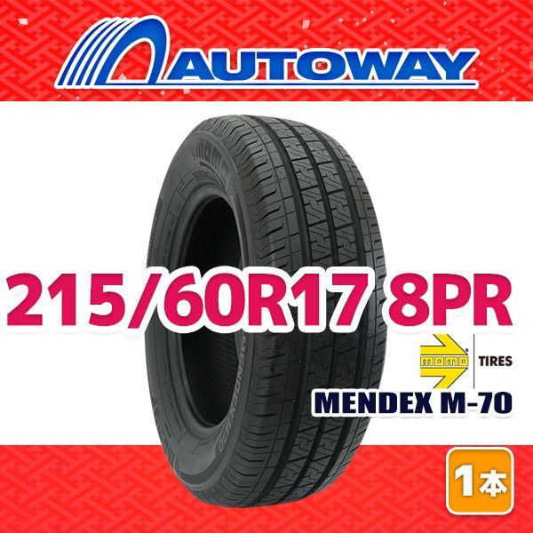 AUTOWAY 215 60 R 17 サマータイヤ MOMO Tires MENDEX M 70 17インチ １本売り 夏タイヤ オートウェイ