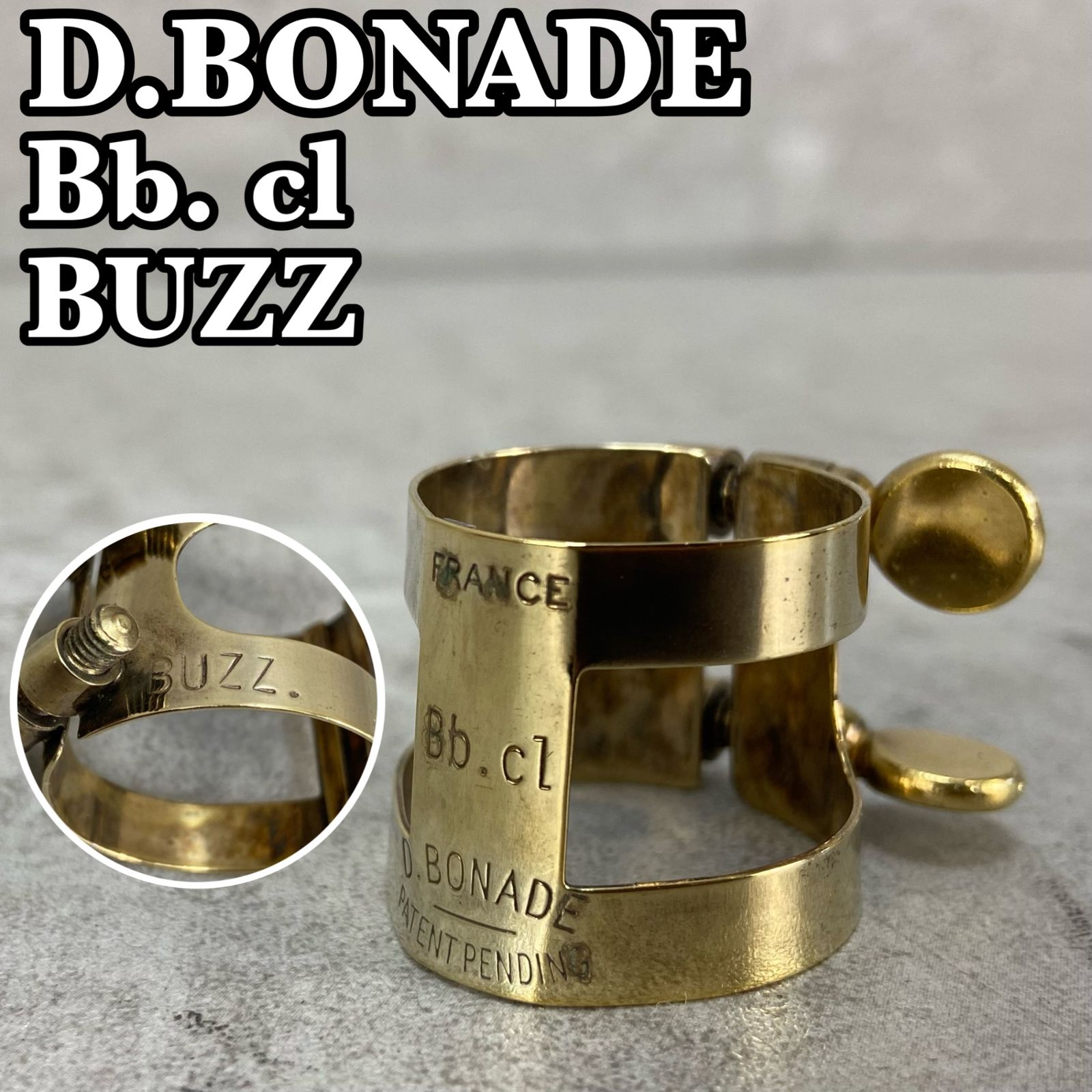 名品 ボナード B♭クラリネット用リガチャー Bb.cl BUZZ刻印 逆締め