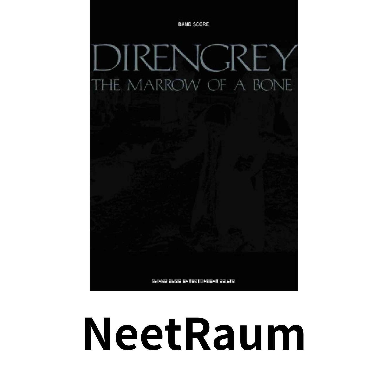 バンド・スコア DIR EN GREY「THE MARROW OF A BONE」