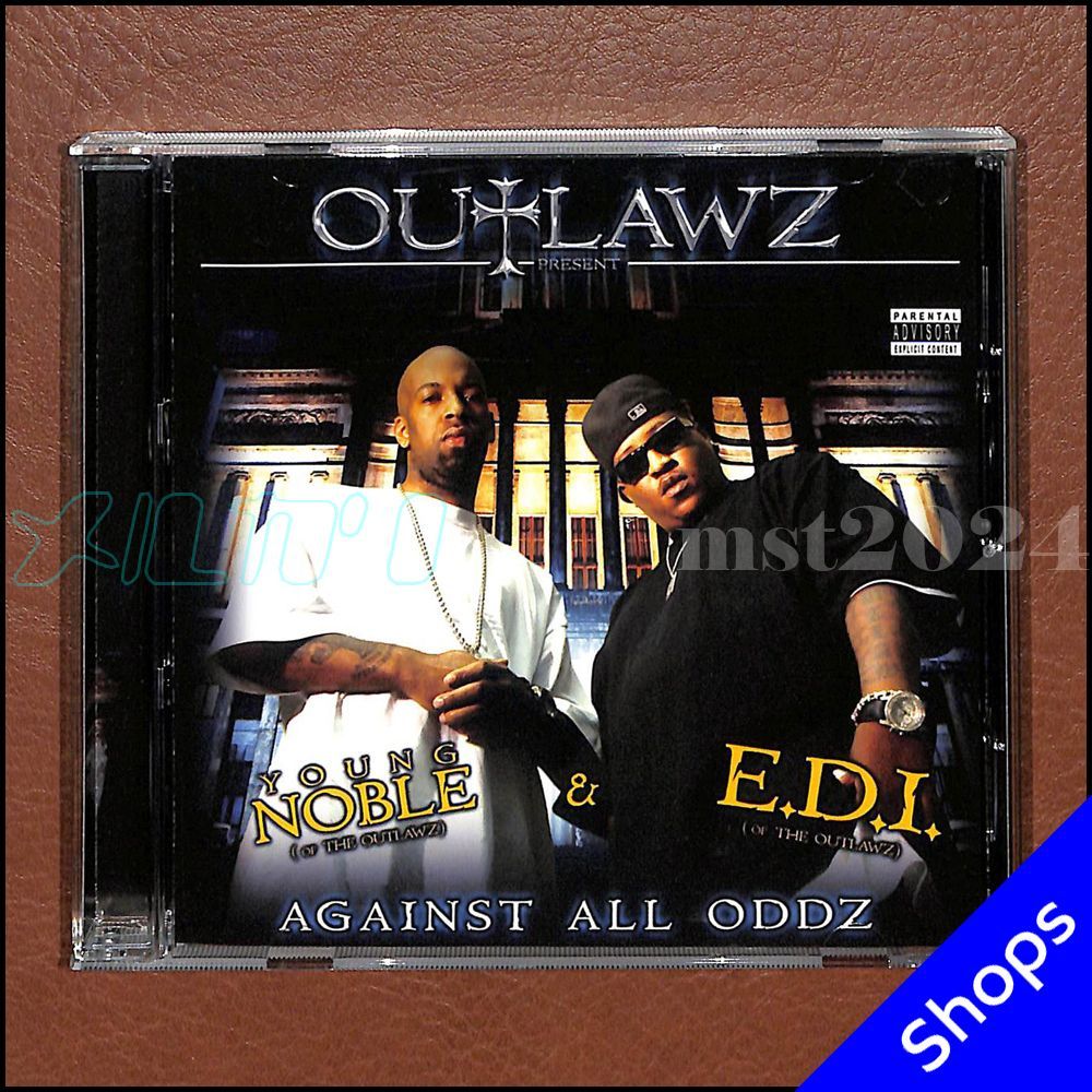 G-RAP/GANGSTA】OUTLAWZ presents YOUNG NOBLE & E.D.I. /AGAINST ALL
