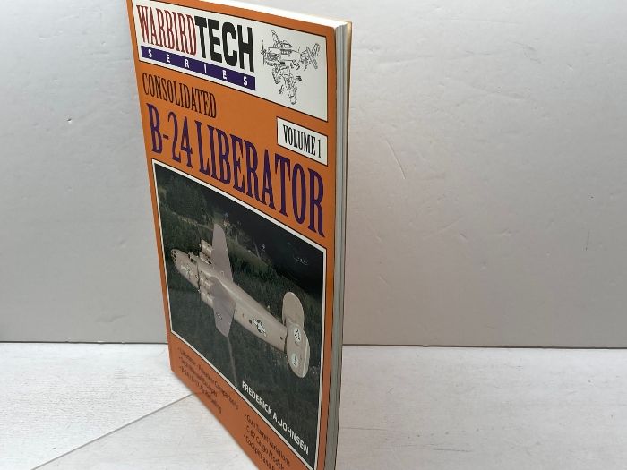 コンソリデーテッドB-24リベレーター WarbirdTech 1 B-24 Liberator フレデリック A ジョンセン