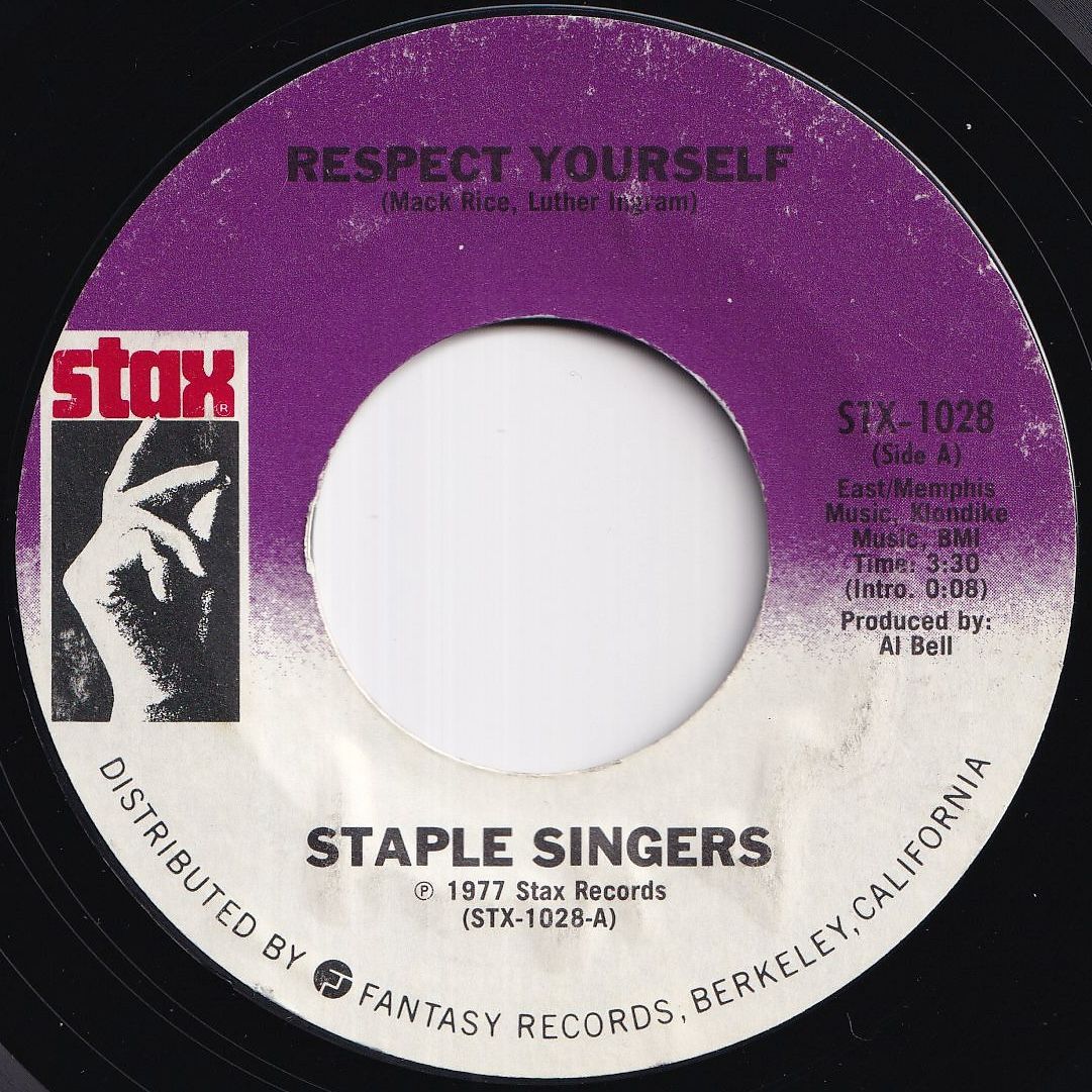 Staple Singers Respect Yourself / You've Got To Earn It Stax US